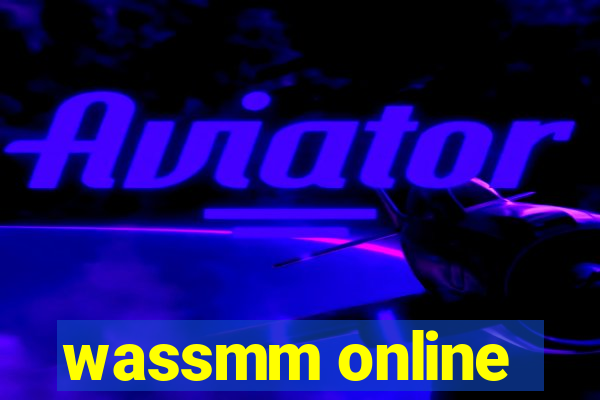 wassmm online